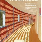 Cotidiano conjunto: domesticidade e patrimonialização da habitação social moderna