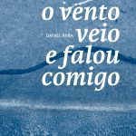 O vento veio e falou comigo